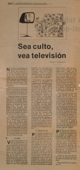 Sea culto, vea televisión