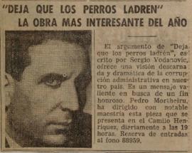 "Deja que los perros ladren" La obra más interesante del año.