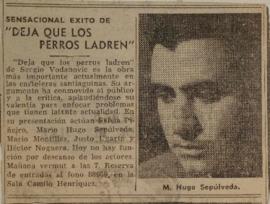 Sensacional éxito de "Deja que los perros ladren"