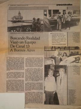 Buscando Realidad Viajó un Equipo De Canal 13 A Buenos Aires