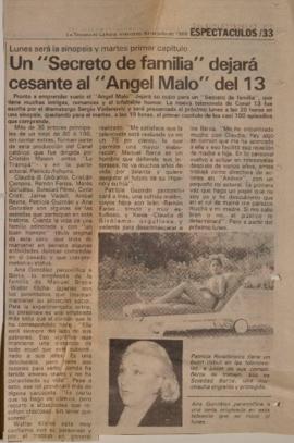 Un "Secreto de familia" dejará cesante al "Ángel Malo" del 13