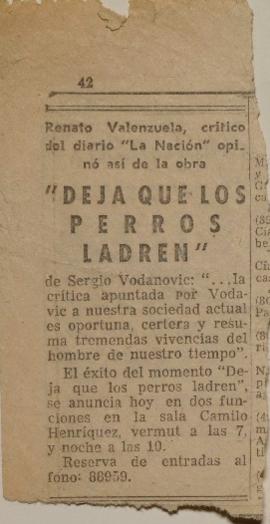 "Deja que los perros ladren"