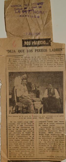 "Deja que los perros ladren"