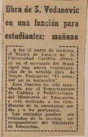 Obra de S. Vodanovic en una función para estudiantes, mañana