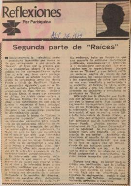 Reflexiones. Segunda parte de “Raíces”