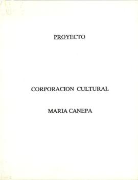 Proyecto corporación cultural María Cánepa