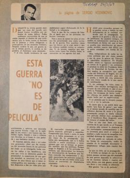 Esta guerra "no es de película"