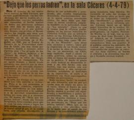 "Deja que los perros ladren" en la Sala Cáceres