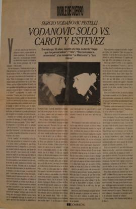 Vodanovic solo vs. Carot y Estevez