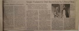Sergio Vodanovic dejó inconclusa su última obra. Un autor notable y postergado