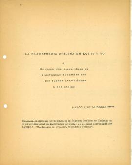 La dramaturgia chilena en los 70 y yo o De como Uno busca lleno de esperanzas el camino que los s...