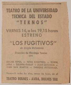 Estreno de la obra "Los Fugitivos"